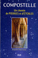 Couverture du livre « Compostelle ; un chemin de pierres et d'étoiles » de Papin et Suteau aux éditions Siloe