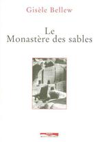 Couverture du livre « Le monastere des sables » de Bellew Gisele aux éditions Paris-mediterranee
