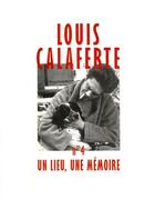 Couverture du livre « Cahiers calaferte n 4 - un lieu, une memoire » de  aux éditions Tarabuste