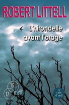 Couverture du livre « L'hirondelle avant l'orage » de Robert Littell aux éditions A Vue D'oeil