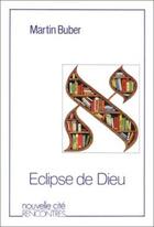 Couverture du livre « L'éclipse de Dieu » de  aux éditions Nouvelle Cite