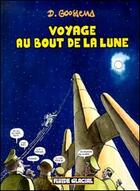 Couverture du livre « Voyage au bout de la lune » de Daniel Goossens aux éditions Fluide Glacial