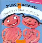 Couverture du livre « Zizis et zézettes ; l'histoire des garçons et des filles » de Vittoria Facchini aux éditions Circonflexe