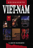 Couverture du livre « Viet nam la route mandarine » de  aux éditions Olizane