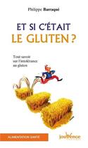 Couverture du livre « N 119 et si c'etait le gluten ? » de Philippe Barraque aux éditions Jouvence