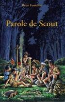 Couverture du livre « Parole de scout » de Remi Fontaine aux éditions Sainte Madeleine