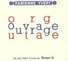 Couverture du livre « Ouvrage outrage » de Fabienne Yvert aux éditions Harpo & Editions