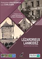 Couverture du livre « Lézardrieux-Lanmodez Histoires : Le Trégor Naguère » de Corlouer/Lescouarch aux éditions Le Cormoran