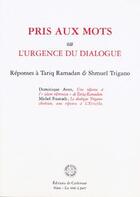 Couverture du livre « Pris aux mots ; ou l'urgence du dialogue » de Dominique Avon et Michel Fourcade aux éditions Corlevour