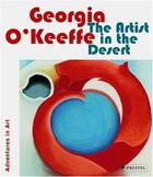 Couverture du livre « Goorgia o'keeffe the artist in the desert (adventures in art) » de Britta Benke aux éditions Prestel