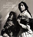 Couverture du livre « Chant a la realite photo latino-americaine 1860/1993 -canto a la realidad » de Erika Billeter aux éditions Lunwerg