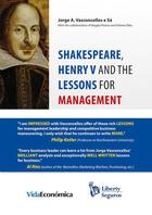 Couverture du livre « Shakespeare, Henry V and the Lessons for Management » de Jorge Vasconcellos E Sa aux éditions Epagine
