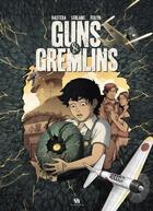 Couverture du livre « Guns & Gremlins » de Guillaume Le Blanc aux éditions Ankama