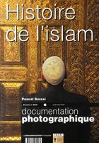 Couverture du livre « Histoire de l'islam » de Pascal Buresi aux éditions Documentation Francaise