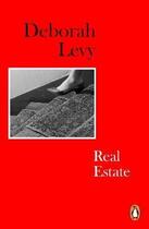 Couverture du livre « Real estate » de Deborah Levy aux éditions Penguin Uk