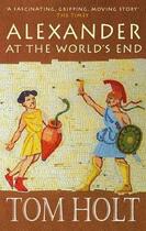 Couverture du livre « Alexander at the World's End » de Tom Holt aux éditions Little Brown Book Group Digital