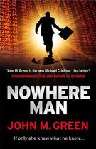 Couverture du livre « Nowhere Man » de Green John M aux éditions Pantera Press
