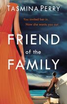 Couverture du livre « FRIEND OF THE FAMILY » de Tasmina Perry aux éditions Review