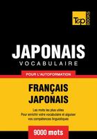 Couverture du livre « Vocabulaire Français-Japonais pour l'autoformation. 9000 mots » de Andrey Taranov aux éditions T&p Books
