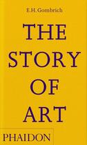 Couverture du livre « The story of art » de Ernst Hans Gombrich aux éditions Phaidon Press