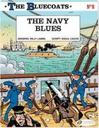 Couverture du livre « The Bluecoats t.2 : the navy blue » de Raoul Cauvin et Willy Lambil aux éditions Cinebook