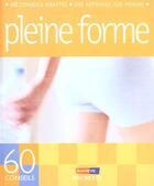 Couverture du livre « Pleine forme » de Marie Borrel aux éditions Hachette Pratique