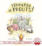 Couverture du livre « Tonnerre de prouts ! » de Antoine Guilloppe et Ronan Badel aux éditions Gautier Languereau