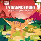Couverture du livre « Tyrannosaure pique une grosse colère » de Stephane Frattini et Carlo Beranek aux éditions Larousse