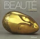 Couverture du livre « La beauté » de Dominique Paquet aux éditions Gallimard