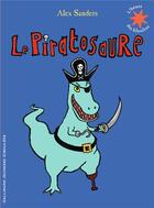 Couverture du livre « Le Piratosaure » de Sanders Alex aux éditions Gallimard-jeunesse