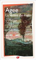 Couverture du livre « La veillée du matin » de James Agee aux éditions Flammarion