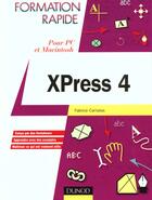 Couverture du livre « X-Press 4 Pour Pc Et Macintosh » de Fabrice Cartalas aux éditions Dunod