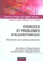 Couverture du livre « Exercices et problemes d'algorithmique ; 144 enonces avec solutions detaillees ; licence 3e annee, master 1e et 2e annee » de Bruno Baynat aux éditions Dunod