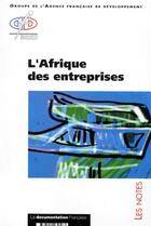 Couverture du livre « L'Afrique des entreprises » de  aux éditions Documentation Francaise