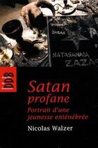 Couverture du livre « Satan et la jeunesse » de Nicolas Walzer aux éditions Desclee De Brouwer