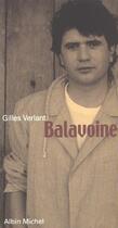 Couverture du livre « Balavoine » de Gilles Verlant aux éditions Albin Michel