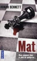 Couverture du livre « Mat » de Ronan Bennett aux éditions Pocket