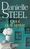 Couverture du livre « Quoi qu'il arrive » de Danielle Steel aux éditions Pocket