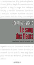 Couverture du livre « Le sang des fleurs » de Johanna Sinisalo aux éditions Ditions Actes Sud