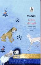 Couverture du livre « Le fou de Laylâ » de Majnun aux éditions Actes Sud