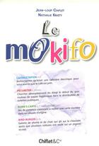 Couverture du livre « Le mokifo » de Jean-Loup Chiflet aux éditions Chiflet