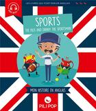 Couverture du livre « Sports ; the Pilis and Danny the sportsman ; mon histoire en anglais » de  aux éditions Pili Pop