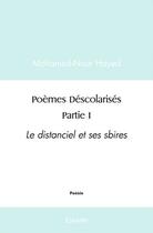 Couverture du livre « Poemes descolarises - partie i - le distanciel et ses sbires » de Hayed Mohamed-Nour aux éditions Edilivre