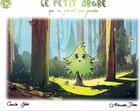 Couverture du livre « LE PETIT ARBRE QUI NE POUVAIT PAS GRANDIR » de Manuella Deess et Camille Sihol aux éditions Le Chameau Malin