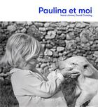 Couverture du livre « Paulina et moi » de David Crossley aux éditions La Partie