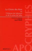 Couverture du livre « Gloire des rois ou l'hist. de salomon et de la reine de saba » de Beylot R aux éditions Brepols