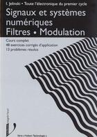 Couverture du livre « Electronique Signaux Et Systemes Numeriques Filtres Modulati » de Jelinski aux éditions Vuibert