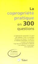 Couverture du livre « La Copropriete Pratique En 300 Questions » de Bruno Dhont aux éditions Vuibert