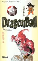 Couverture du livre « Dragon ball Tome 42 ; la victoire » de Akira Toriyama aux éditions Glenat