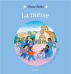 Couverture du livre « La messe » de Maite Roche aux éditions Mame